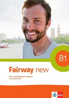 Fairway B1 new. Kurs- und Übungsbuch + 2 Audio-CDs + Online-Hörmaterial