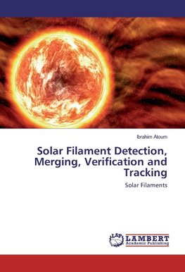 Solar Filament Detection, Merging, Verification and Tracking