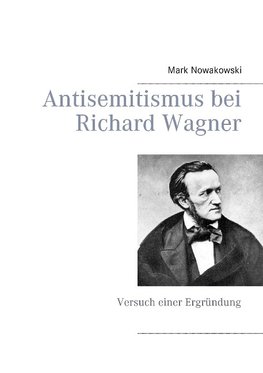 Antisemitismus bei Richard Wagner