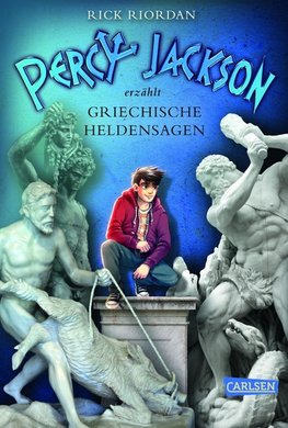 Percy Jackson erzählt: Griechische Heldensagen