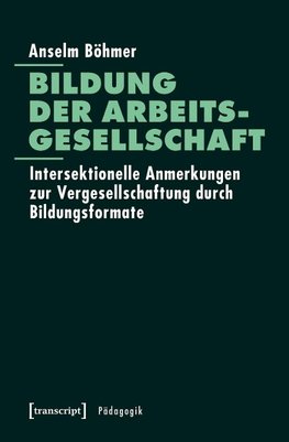 Bildung der Arbeitsgesellschaft