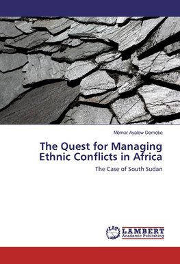 The Quest for Managing Ethnic Conflicts in Africa