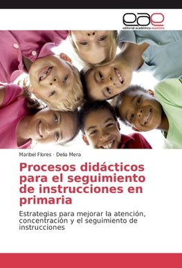 Procesos didácticos para el seguimiento de instrucciones en primaria