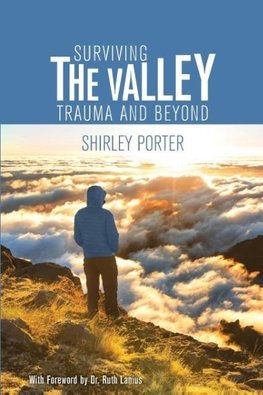 Surviving the Valley