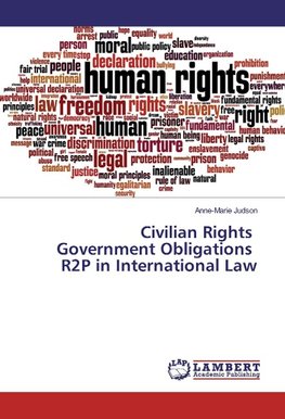 Civilian Rights Government Obligations R2P in International Law