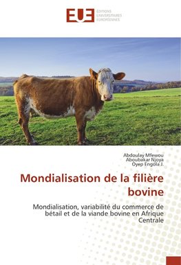 Mondialisation de la filière bovine