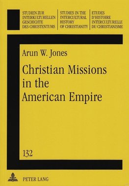 Christian Missions in the American Empire