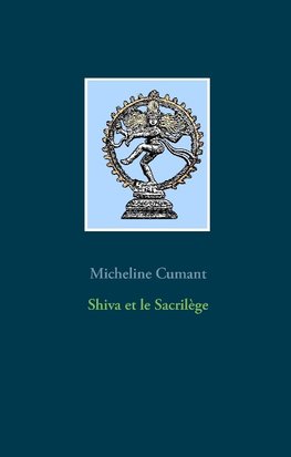 Shiva et le Sacrilège