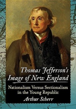 Thomas Jefferson's Image of New England
