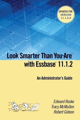 Look Smarter Than You are with Essbase 11.1.2