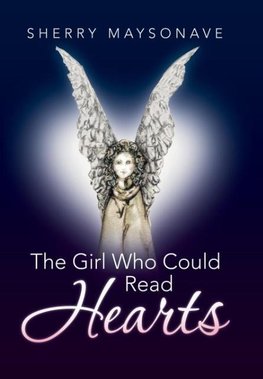The Girl Who Could Read Hearts