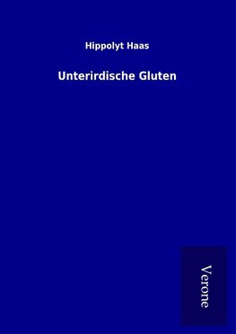 Unterirdische Gluten