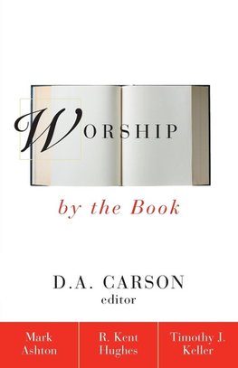 The Worship by the Book