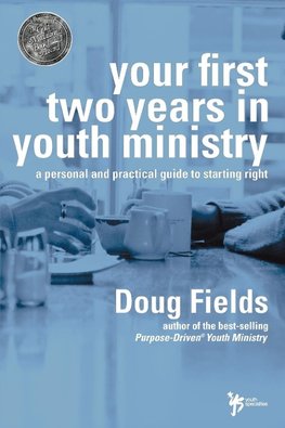 The Your First Two Years in Youth Ministry