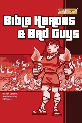 The Bible Heroes& Bad Guys
