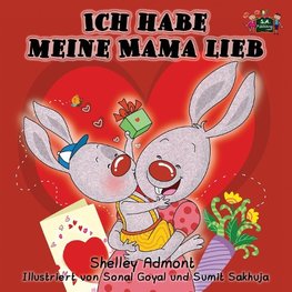Ich habe meine Mama lieb