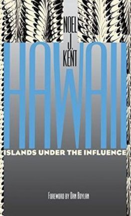 Hawaii Islands Under the Influence