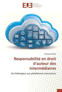 Responsabilité en droit d'auteur des intermédiaires