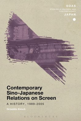 Contemporary Sino-Japanese Relations on Screen