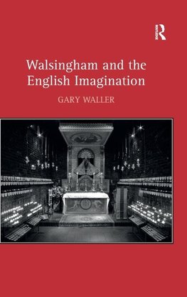 Walsingham and the English Imagination
