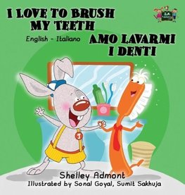 I Love to Brush My Teeth Amo lavarmi i denti