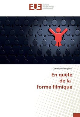 En quête de la forme filmique