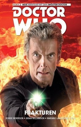 Doctor Who: Der zwölfte Doctor 02 - Frakturen