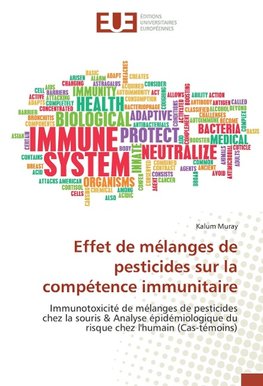 Effet de mélanges de pesticides sur la compétence immunitaire