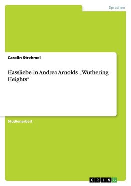 Hassliebe in Andrea Arnolds "Wuthering Heights"