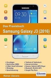 Gievers, R: Praxisbuch Samsung Galaxy J3
