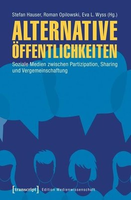 Alternative Öffentlichkeiten