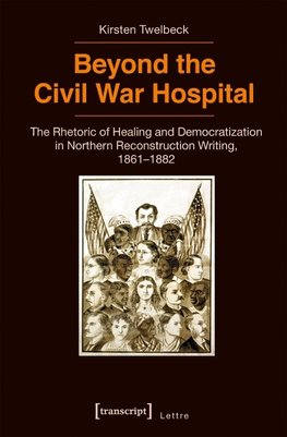 Beyond the Civil War Hospital