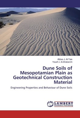 Dune Soils of Mesopotamian Plain as Geotechnical Construction Material