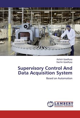 Supervisory Control And Data Acquisition System