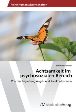 Achtsamkeit im psychosozialen Bereich