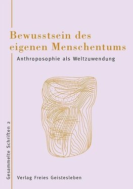 Bewusstsein des eigenen Menschseins