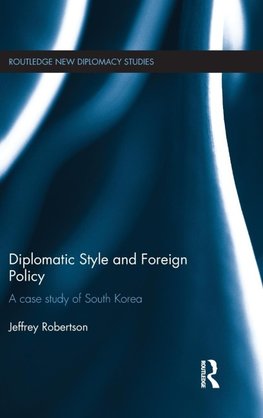 Diplomatic Style and Foreign Policy