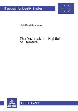 The Daybreak and Nightfall of Literature