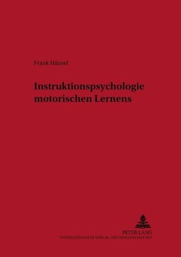 Instruktionspsychologie motorischen Lernens