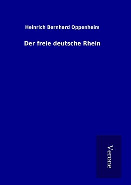 Der freie deutsche Rhein