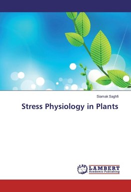 Stress Physiology in Plants