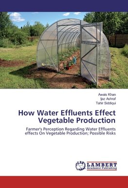 How Water Effluents Effect Vegetable Production