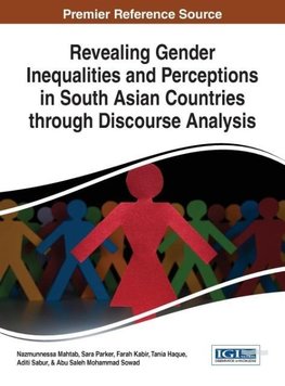 Revealing Gender Inequalities and Perceptions in South Asian Countries through Discourse Analysis