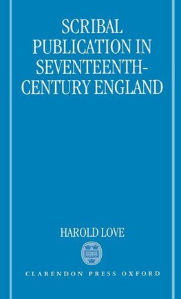 Scribal Publication in Seventeenth-Century England