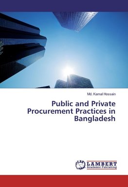Public and Private Procurement Practices in Bangladesh