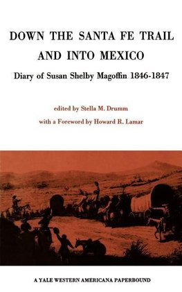 Down the Santa Fe Trail and into Mexico