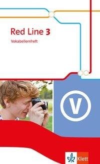 Red Line 3. Vokabellernheft. Ausgabe 2014