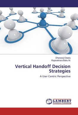 Vertical Handoff Decision Strategies