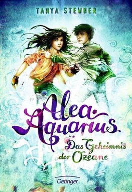 Alea Aquarius 3. Das Geheimnis der Ozeane