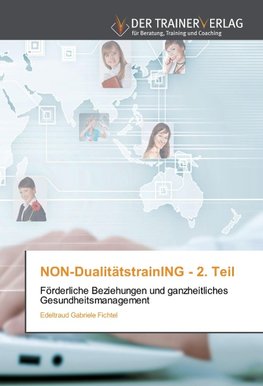 NON-DualitätstrainING - 2. Teil